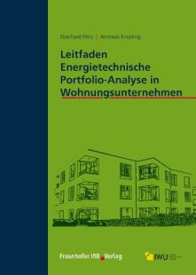 Leitfaden Energietechnische Portfolio-Analyse in Wohnungsunternehmen