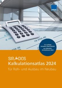 sirAdos Kalkulationsatlas 2024 für Roh- und Ausbau im Neubau 