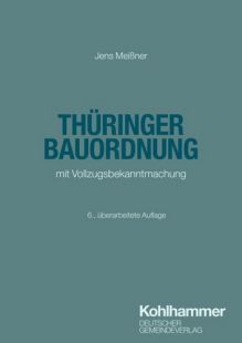 Thüringer Bauordnung mit Vollzugsbekanntmachung