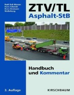 ZTV/TL Asphalt-StB. Handbuch und Kommentar