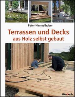 Terrassen und Decks aus Holz einfach selbst gebaut