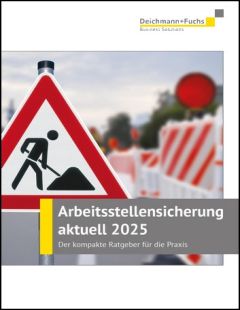 Arbeitsstellensicherung aktuell 2025