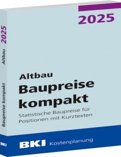 BKI Baupreise kompakt 2025 - Altbau