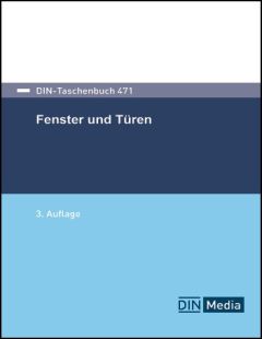 DIN-Taschenbuch 471. Fenster und Türen