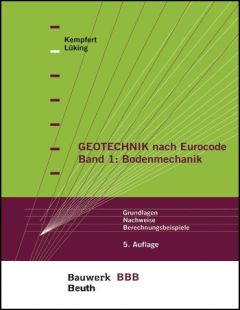 Geotechnik nach Eurocode, Band 1: Bodenmechanik