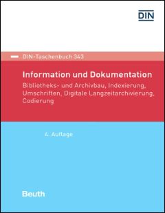 DIN-Taschenbuch 343. Information und Dokumentation