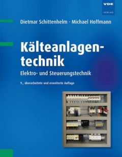 Kälteanlagentechnik. Elektro- und Steuerungstechnik