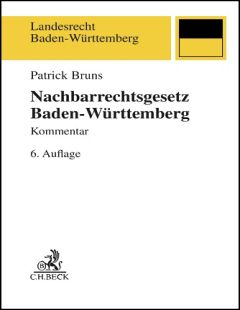 Nachbarrechtsgesetz Baden-Württemberg. Kommentar