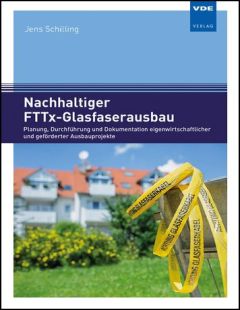 Nachhaltiger FTTx-Glasfaserausbau