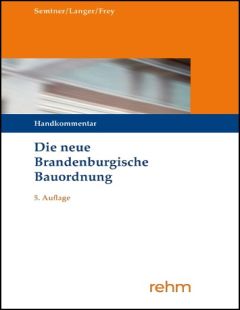 Die neue Brandenburgische Bauordnung. Handkommentar