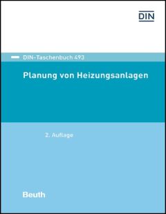 DIN-Taschenbuch 493. Planung von Heizungsanlagen