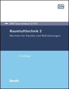 DIN-Taschenbuch 217/3. Raumlufttechnik 3