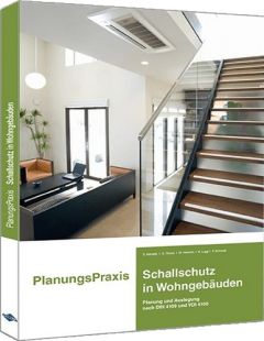 Planungspraxis Schallschutz in Wohngebäuden