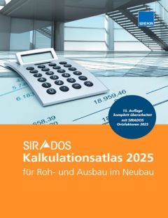 sirAdos Kalkulationsatlas 2025 für Roh- und Ausbau im Neubau 