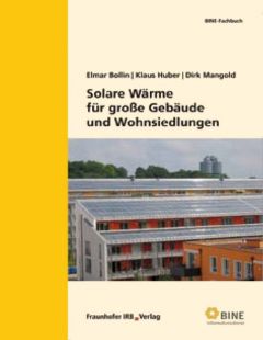 Solare Wärme für große Gebäude und Wohnsiedlungen
