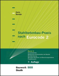 Stahlbetonbau-Praxis nach Eurocode 2. Band 2