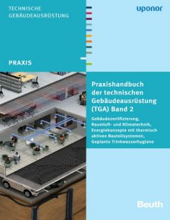 Praxishandbuch der technischen Gebäudeausrüstung (TGA) Band 2